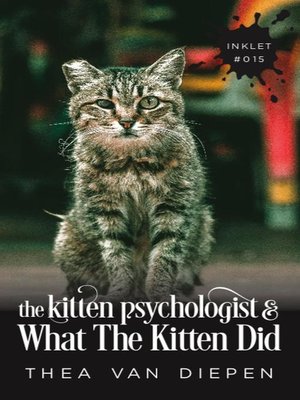 cover image of The Kitten Psychologist and What the Kitten Did
